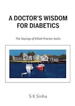 Doctor's Wisdom for Diabetics