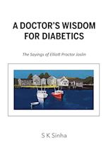 A Doctor's Wisdom for Diabetics