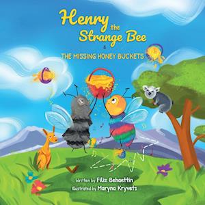 Henry the Strange Bee and The Missing Honey Buckets