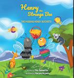 Henry the Strange Bee and The Missing Honey Buckets