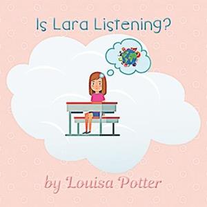 Is Lara Listening?