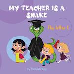 My Teacher is a Snake The Letter L 