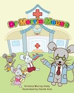 Dr Morris Mouse