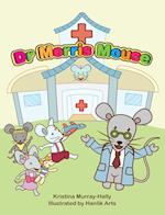 Dr Morris Mouse: A Cute Children's Book about Fun Learning and ADHD 
