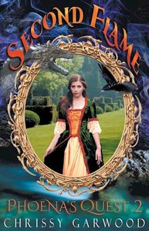 Second Flame: Phoena's Quest Book 2