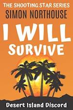 I Will Survive: Desert Island Discord 