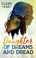 Daughter of Dreams and Dread 