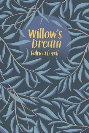 Willow's Dream
