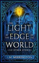 The Light at the Edge of the World and Other Stories 