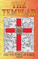 THE TEMPLAR AND THE TEMPLE OF KAROS 