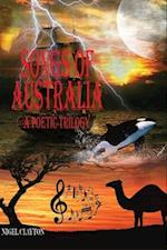 SONGS OF AUSTRALIA - A Poetic Trilogy