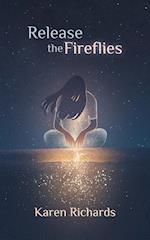 Release the Fireflies 