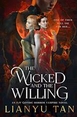 The Wicked and the Willing