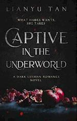 Captive in the Underworld: A Dark Lesbian Romance Novel 