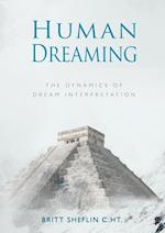 Human Dreaming - The Dynamics of Dream Interpretation 