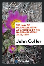 Cutler, J: Law of Naturalization