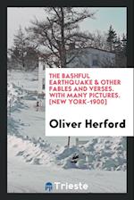 Herford, O: Bashful earthquake & other fables and verses