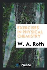 Roth, W: Exercises in physical chemistry