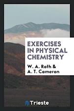 Exercises in physical chemistry