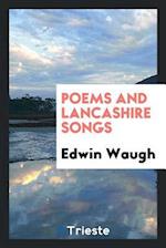 Waugh, E: Poems and Lancashire songs