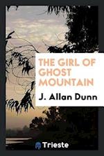 The Girl of Ghost Mountain