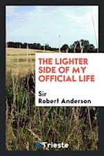 Anderson, S: Lighter side of my official life