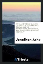 Ashe, J: Masonic Manual