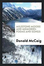 Mccaig, D: Milestone Moods and Memories