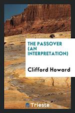 Howard, C: Passover (an interpretation)