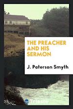 The Preacher and His Sermon