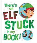 There's an Elf Stuck in My Book!