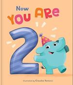 Now You Are 2