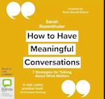 How to Have Meaningful Conversations