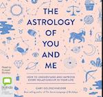 The Astrology of You and Me