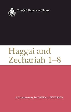 Haggai and Zechariah 1-8