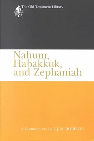 Nahum, Habakkuk, and Zephaniah (OTL) ( US edition)