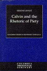 Calvin and the Rhetoric of Piety