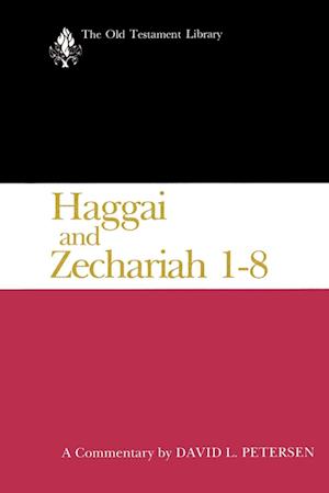 Haggai and Zechariah 1-8