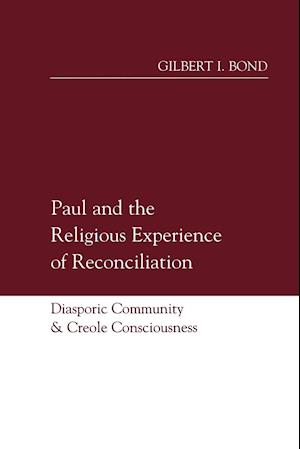 Paul and the Religious Experience of Reconciliation