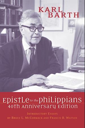 The Epistle to the Philippians, 40th Anniversary Edition