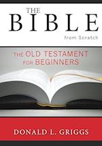 BIBLE FROM SCRATCH