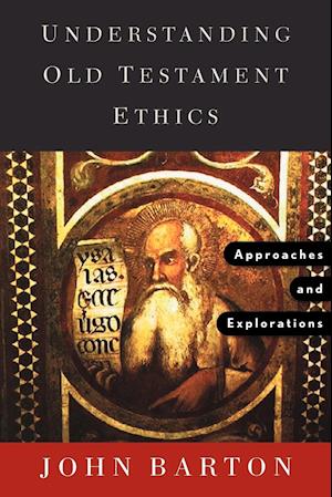 Understanding Old Testament Ethics