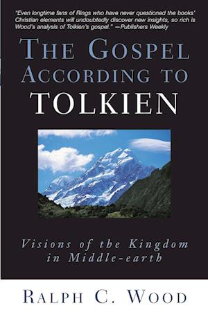 The Gospel According to Tolkien