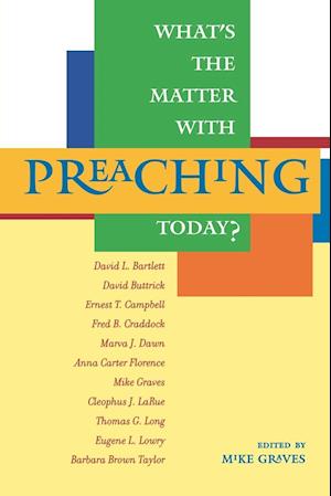 What's the Matter with Preaching Today?