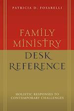 Family Ministry Desk Reference