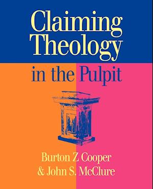 Claiming Theology in the Pulpit