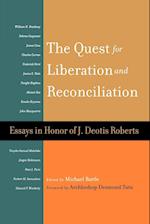 Quest for Liberation and Reconciliation