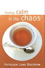 FINDING CALM IN THE CHAOS