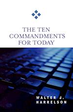 The Ten Commandments for Today