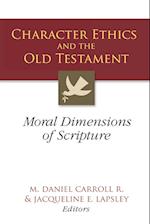 Character Ethics and the Old Testament